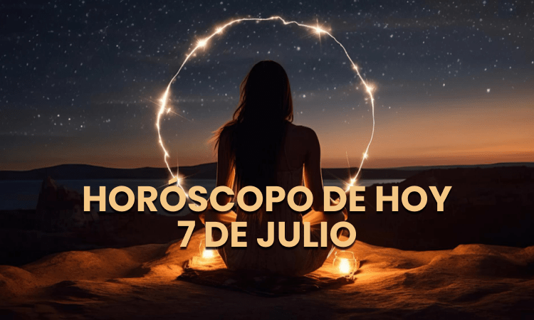 Horoscopo de Hoy 7 de Julio del 2024