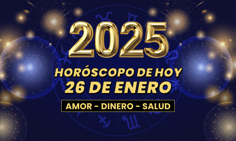 Horoscopo de Hoy 26 de Enero del 2025 Horoscopo de Hoy 26 de Enero del 2025