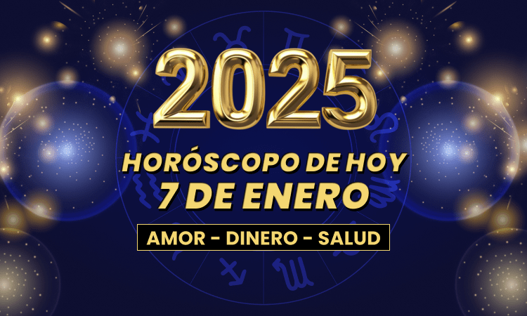 Horoscopo de Hoy 7 de Enero del 2024 Horóscopo de Hoy 7 de Enero del 2025