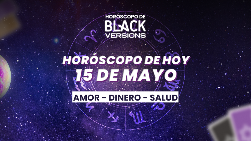 HOROSCOPO DE HOY 15 de Mayo del 2025